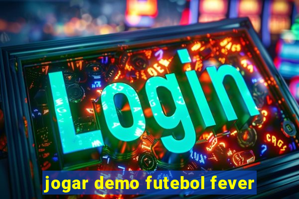 jogar demo futebol fever